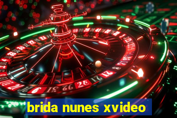 brida nunes xvideo